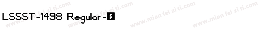 LSSST-1498 Regular字体转换